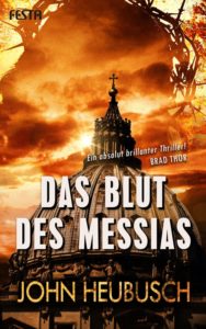 John Heubusch - Das Blut des Messias